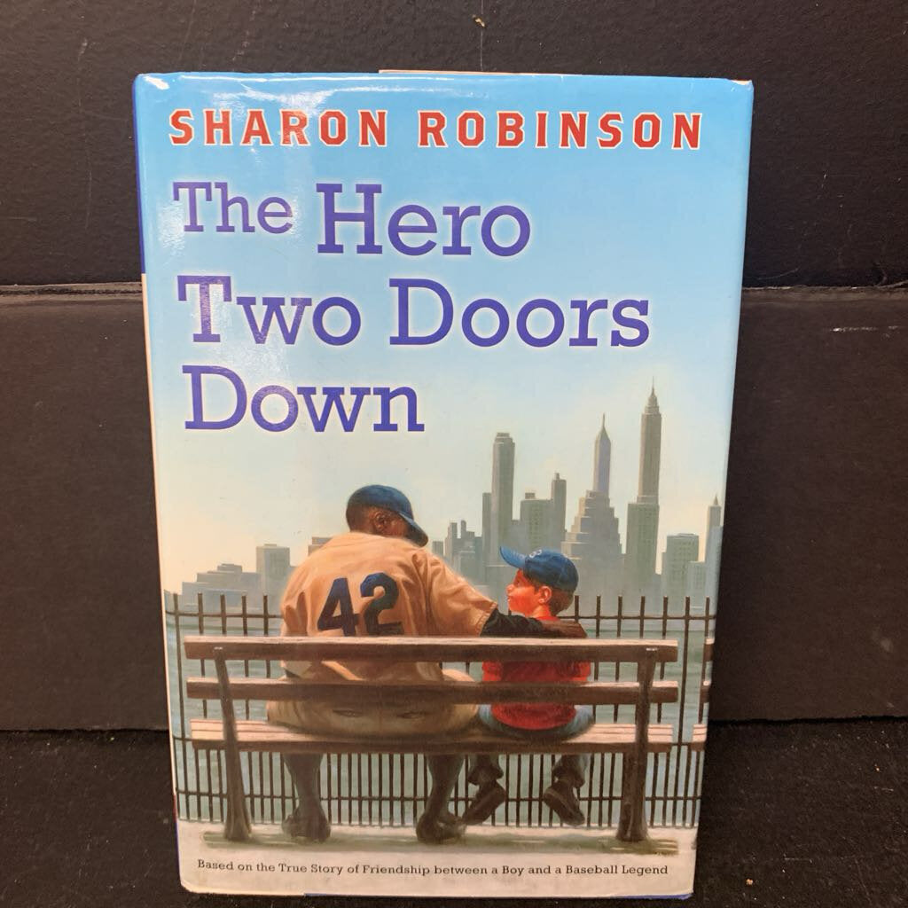 The Hero Two Doors Down (Sharon Robinson) (Sports - Baseball) -chapter hardcover
