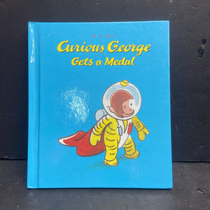 Curious George Gets a Medal (H.A. Rey) -character hardcover