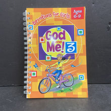 Load image into Gallery viewer, God and Me! Devotions for Girls: Volume 3; Ages 6-9 (Kathy Widenhouse) -religion activity paperback
