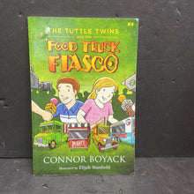 Load image into Gallery viewer, The Tuttle Twins and the Food Truck Fiasco (Connor Boyack) -series paperback

