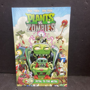 Petal to the Metal (Plants Vs. Zombies) (Graphic Novel) (Paul Tobin & Ron Chan) -character comic paperback