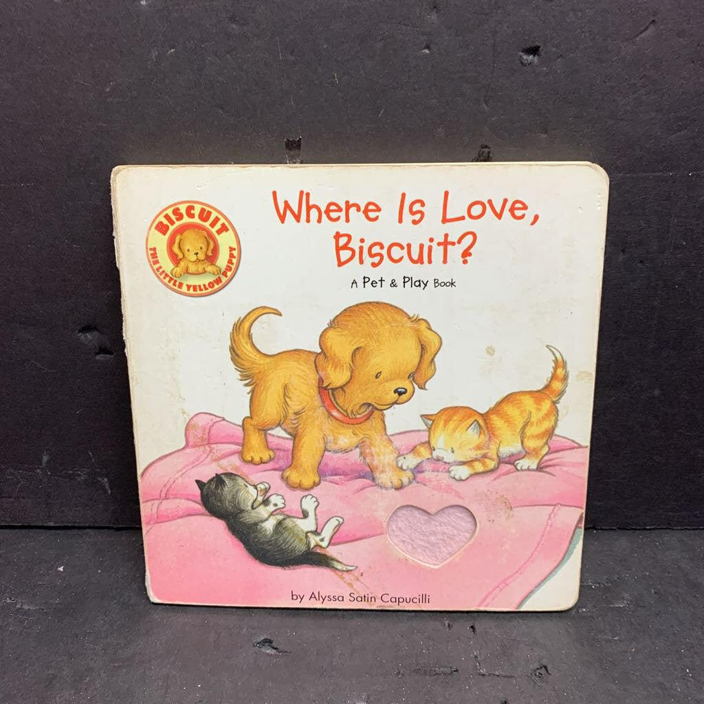 Where Is Love, Biscuit (Alyssa Satin Capucilli) -character touch & feel board