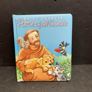 Saint Francis: Patron of All Animals (Maggie Swanson) -religion board