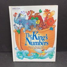 Load image into Gallery viewer, The King&#39;s Numbers: A Bible Book About Counting (Mary Hollingsworth) (Children of the King) -religion educational hardcover
