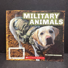 Load image into Gallery viewer, Military Animals (Laurie Calkhoven) (Mammals) -educational paperback
