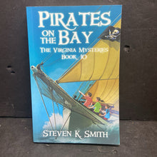 Load image into Gallery viewer, Pirates on the Bay: The Virginia Mysteries (Steven K. Smith) -series paperback
