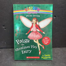 Load image into Gallery viewer, Paige the Christmas Play Fairy (Rainbow Magic: Special Edition) -series holiday paperback
