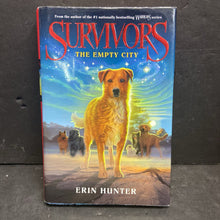 Load image into Gallery viewer, The Empty City (Survivors) (Erin Hunter) -series hardcover
