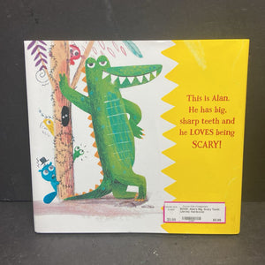 Alan's Big, Scary Teeth (Jarvis) -hardcover
