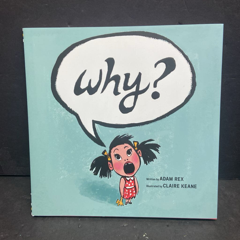 Why? (Adam Rex) -hardcover