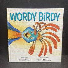 Load image into Gallery viewer, Wordy Birdy (Tammi Sauer) -hardcover
