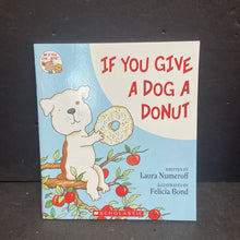 Load image into Gallery viewer, If You Give a Dog a Donut (Laura Numeroff) -paperback
