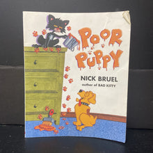 Load image into Gallery viewer, Poor Puppy (Nick Bruel) (Bad Kitty) -character paperback
