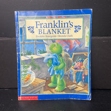 Load image into Gallery viewer, Franklin&#39;s Blanket (Paulette Bourgeois &amp; Brenda Clark) -character paperback
