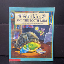 Load image into Gallery viewer, Franklin and the Tooth Fairy (Paulette Bourgeois &amp; Brenda Clark) -character paperback
