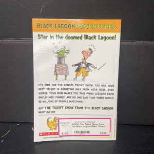 The Talent Show from the Black Lagoon (Mike Thaler) (Black Lagoon Adventures) -character series paperback