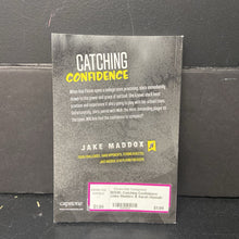 Load image into Gallery viewer, Catching Confidence (Jake Maddox &amp; Sarah Hannah Gomez) (JV Girls) -series paperback

