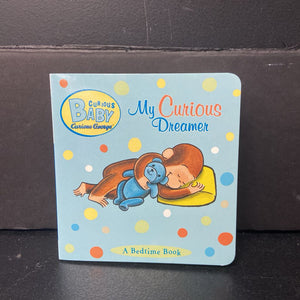 My Curious Dreamer (Curious Baby Curious George) -character board