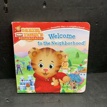 Load image into Gallery viewer, Welcome to the Neighborhood! (Daniel Tiger's Neighborhood) (Becky Friedman) -character board
