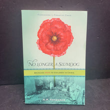 Load image into Gallery viewer, No Longer a Slumdog: Bringing Hope to Children in Crisis (K.P. Yohannan) -religion inspirational paperback
