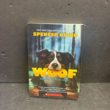 Load image into Gallery viewer, Woof (Spencer Quinn) -chapter paperback
