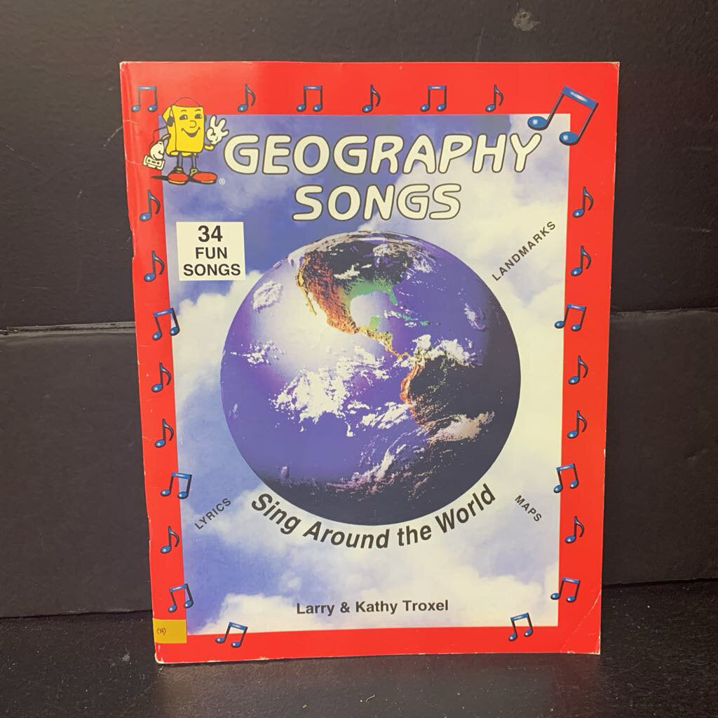 Geography Songs: Sing Around The World w/ World Map (Larry Troxel & Kathy Troxel) -activity educational paperback