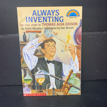 Load image into Gallery viewer, Always Inventing: The True Story of Thomas Alva Edison (Hello Reader Level 3) (Notable Person) (Frank Murphy) -educational reader paperback
