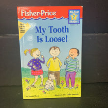 Load image into Gallery viewer, My Tooth is Loose! (Fisher-Price All-Star Readers Level 2) (Susan Hood) -reader paperback
