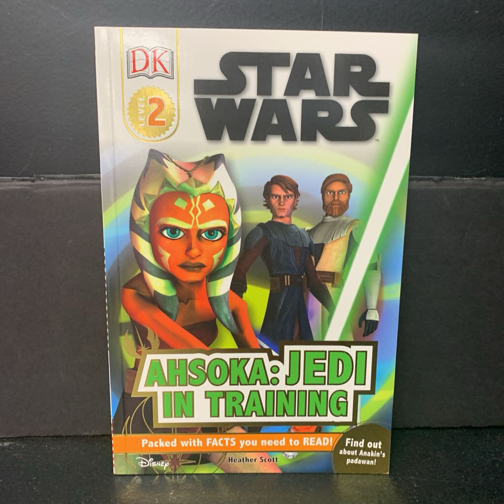 Ahsoka: Jedi in Training (Star Wars) (Disney) (DK Readers Level 2) (Heather Scott) -character reader paperback