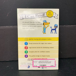 Pete the Cat's Train Trip (Pete the Cat) (James Dean) (My First I Can Read) -character reader paperback