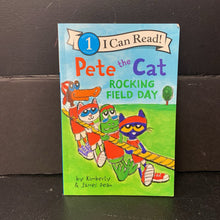 Load image into Gallery viewer, Rocking Field Day (Pete the Cat) (Kimberly &amp; James Dean) (I Can Read Level 1) -character reader paperback
