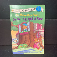 Load image into Gallery viewer, Do Not Fear, God is Near (Stan, Jan, &amp; Mike Berenstain) (I Can Read Level 1) -character reader paperback
