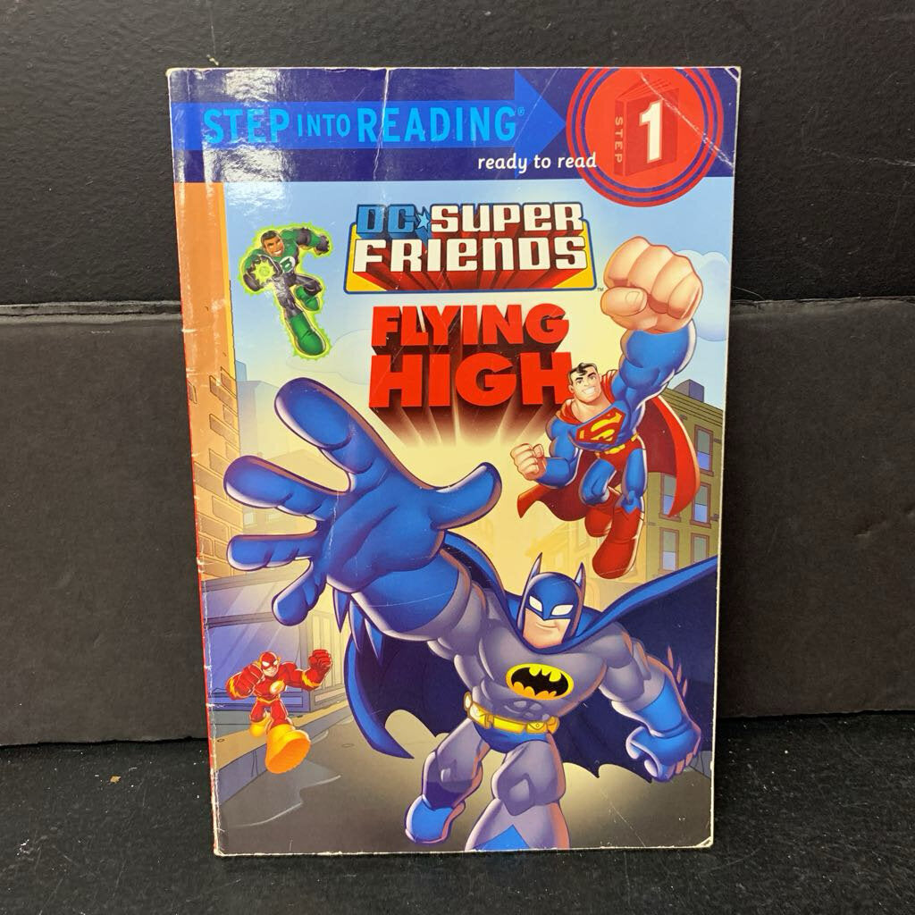 Flying High (DC Super Friends) (DC Comics) (Nick Eliopulos) (Step Into Reading Level 1) -character reader paperback