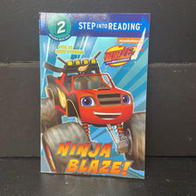 Load image into Gallery viewer, Ninja Blaze! (Blaze and the Monster Machines) (Cynthia Ines Mangual) (Step Into Reading Level 2) -character reader paperback
