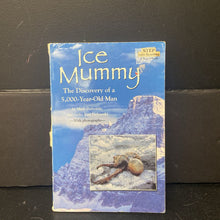 Load image into Gallery viewer, The Ice Mummy: The Discovery of a 5,000-Year-Old Man (Step Into Reading Level 3) (Mark Dubowski &amp; Cathy East Dubowski) -educational reader paperback
