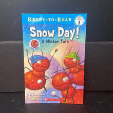 Load image into Gallery viewer, Snow Day! A Winter Tale (Ready to Read Pre-Level 1) (Joan Holub) (Ant Hill) -reader paperback
