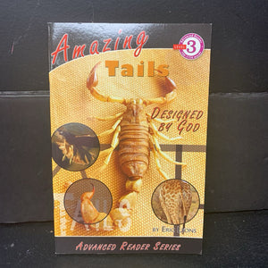 Amazing Tails Designed by God (A.P. Readers Level 3) (Eric Lyons) -educational religion reader paperback