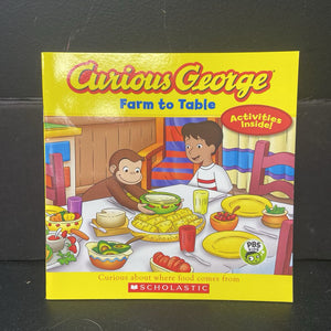 Farm to Table (Curious George) (Julie M. Fenner) -character paperback