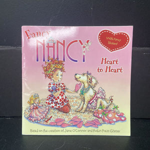 Heart to Heart (Fancy Nancy) (Valentine's Day) (Jane O'Connor) -holiday character paperback