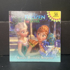 Frozen Fever: Anna's Birthday Surprise (Disney Frozen) -character paperback