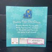 Load image into Gallery viewer, Daddy Pig&#39;s Old Chair (Peppa Pig) -character paperback
