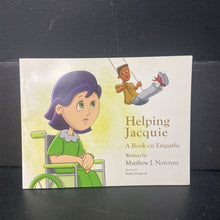 Load image into Gallery viewer, Helping Jacquie: A Book on Empathy (Matthew J. Norcross) -paperback
