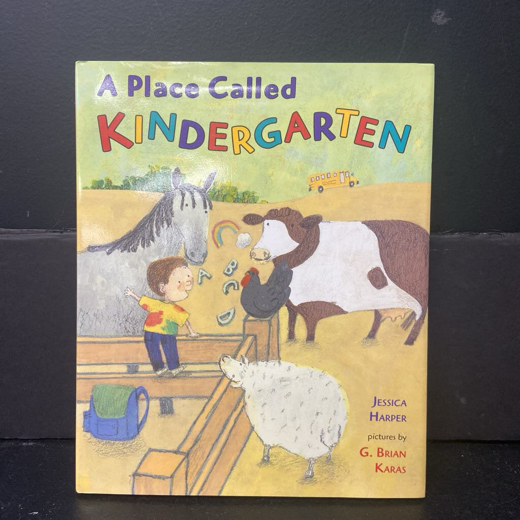 A Place Called Kindergarten (Elementary School) (Jessica Harper) -hardcover