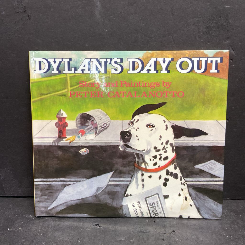 Dylan's Day Out (Peter Catalanotto) -hardcover