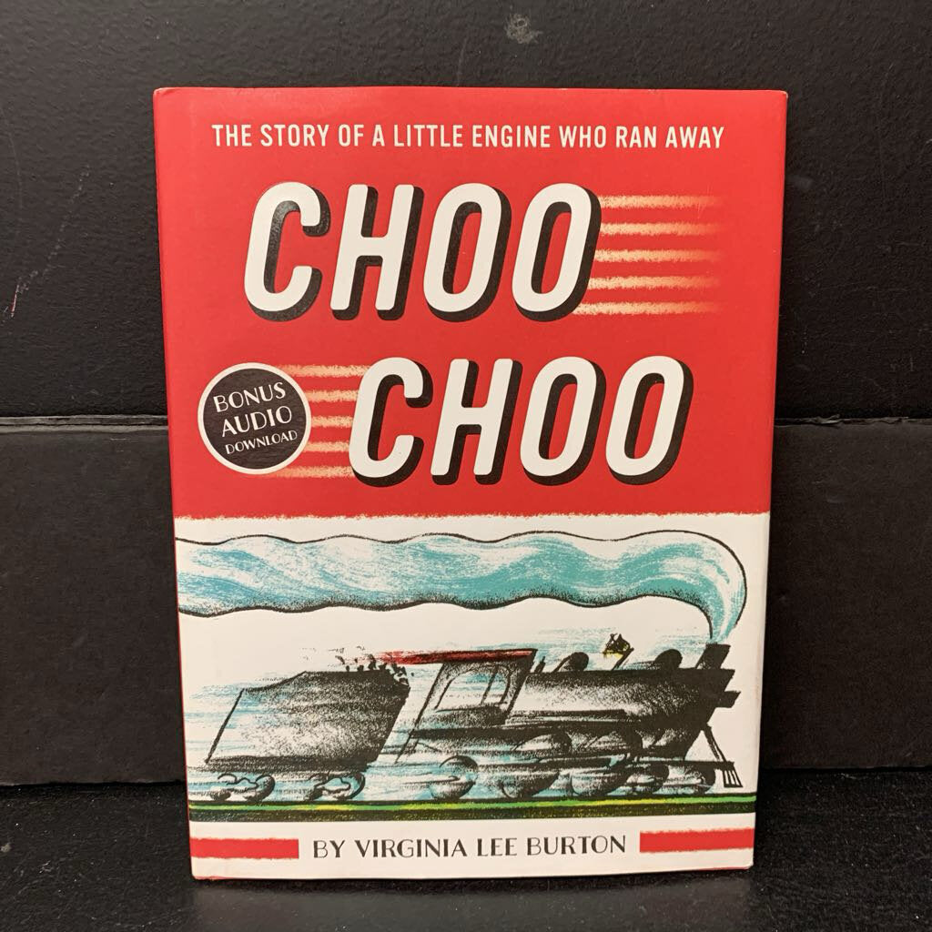 Choo Choo: The Story of a Little Engine Who Ran Away (Virginia Lee Burton) -hardcover