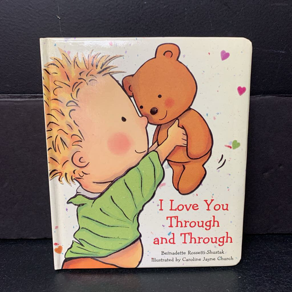 I love you through and through (Bernadette Rossetti-Shustak) -board