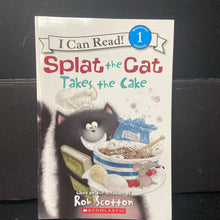 Load image into Gallery viewer, Splat the Cat Takes the Cake (I Can Read Level 1) (Rob Scotton) -character reader paperback
