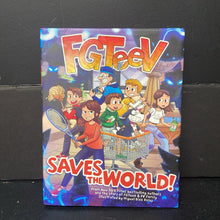 Load image into Gallery viewer, FGTeeV Saves the World! (Miguel Diaz Rivas) (Graphic Novel) -series hardcover
