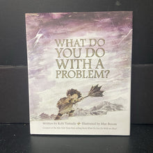 Load image into Gallery viewer, What Do You Do With a Problem? (Kobi Yamada) -hardcover
