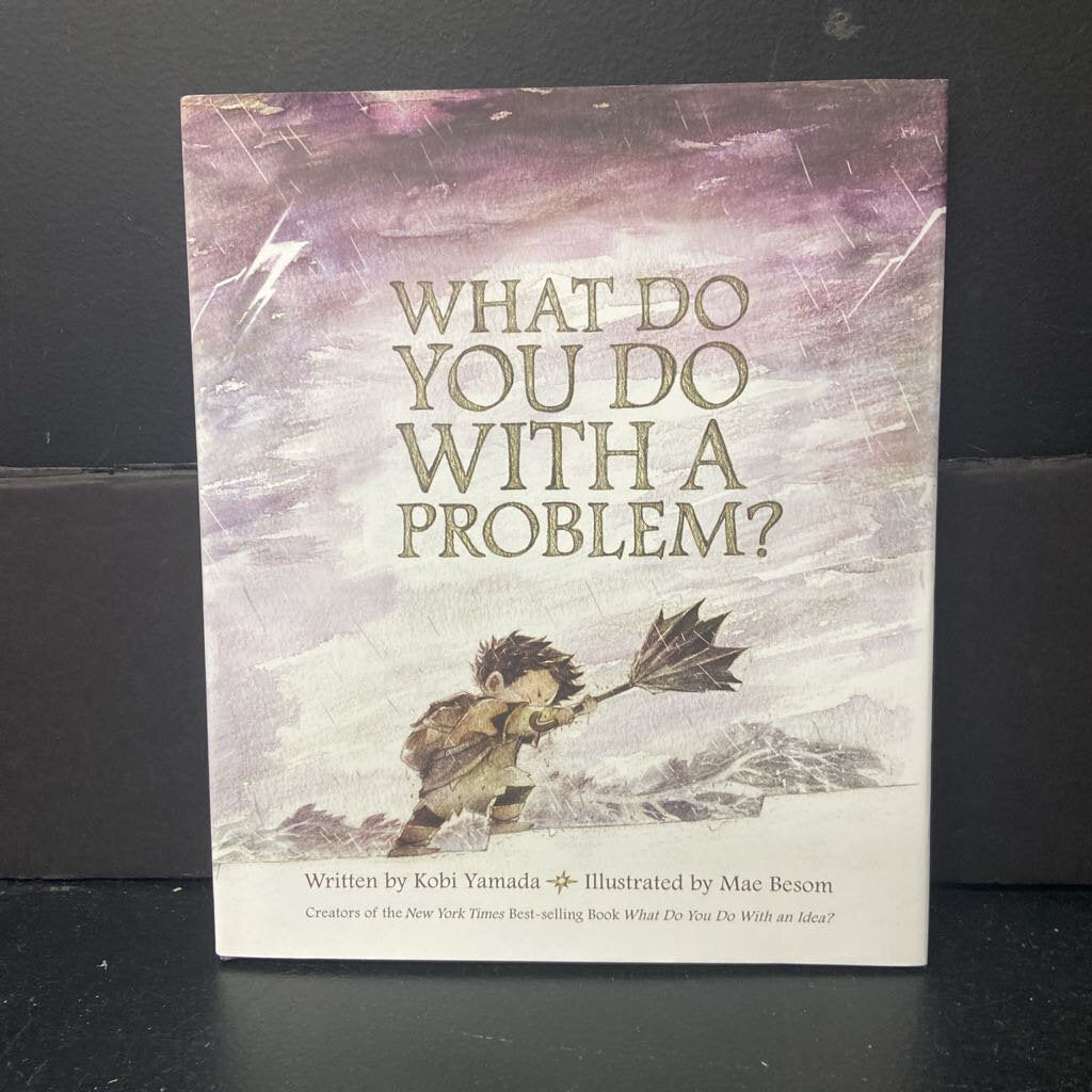 What Do You Do With a Problem? (Kobi Yamada) -hardcover